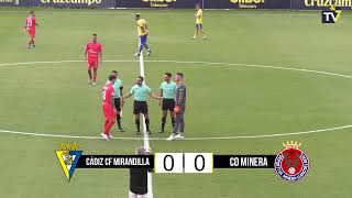 DIRECTO  Cádiz CF Mirandilla  Deportiva Minera  1ª JORNADA 2ª RFEF [upl. by Riley]