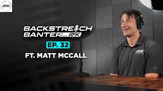 Backstretch Banter with RFK Ep 32 ft Matt McCall [upl. by Hwu861]