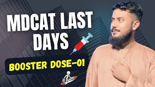 Booster Dose 01  MDCAT LAST DAYS  Motivation [upl. by Asial]