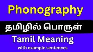 Phonography meaning in Tamil [upl. by Mowbray]