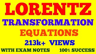 LORENTZ TRANSFORMATION EQUATIONS amp ITS DERIVATION  LORENTZ TRANSFORMATION  WITH EXAM NOTES [upl. by Aleta]