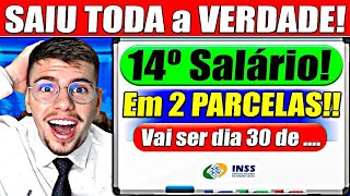 ✅JÁ TEM DATA DEFINIDA 14º Salário VAI SER LIBERADO em 2 PARCELAS no dia [upl. by Ric]