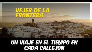 Ruta cultural en Vejer de la Frontera ¿Qué ver en Vejer en un día [upl. by Moreland]