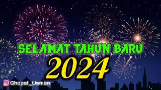 DJ SELAMAT TAHUN BARU 2024  GHOPAL USMAN  NEW 2024 [upl. by Blanchette44]