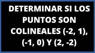 Determinar si los puntos son colineales en el plano [upl. by Aronel]