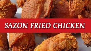 Sazon Fried Chicken  Fried Chicken recipe [upl. by Melitta]