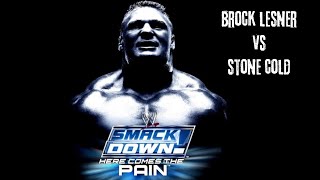 Brock Lesner vs Stone Cold at WWE Smackdown Here Comes the Pain [upl. by Mackler]