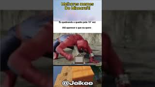 Melhores Memes Do Minecraft😂 kkkkk lealtpedro Segue la no insta pt26minecraft [upl. by Ahterahs265]