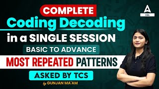 SSC CGL 2023 Reasoning Complete Coding Decoding Marathon  by Gunjan Maam [upl. by Atekehs]