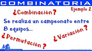 Diferenciar entre combinación permutación o variación  Ejemplo 2 [upl. by Oniuqa]