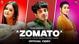 Zomato Official Video Diler Kharkiya  Anjali Raghav  Renuka Panwar  New Haryanvi Song 2024 [upl. by Magulac408]