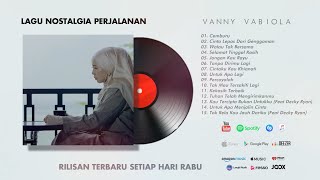 Vanny Vabiola Full Album Nostalgia Teman Perjalanan [upl. by Eemiaj]