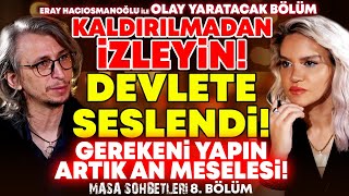 Kaldırılmadan İzleyin Devlete Seslendi Gerekeni Yapın Artık An Meselesi Eray Hacıosmanoğlu İlkayB [upl. by Libys]