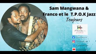 Toujours by Sam Mangwana amp Franco et Le TPOK Jazz Band [upl. by Dnalloh936]