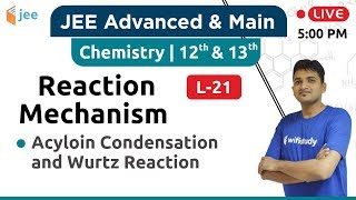 Acyloin Condensation  Reaction Mechanism L21  Chemistry by Vivek Sir  JEE AdvancedMain [upl. by Swehttam]