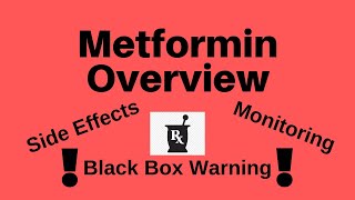 Metformin Overview  Metformin Side Effects Uses Black Box Warning [upl. by Horten875]