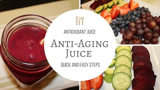 Anti Aging Juice Antioxidant Juice Blend [upl. by Utimer]