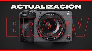 Nuevo firmware del 2025 para la Sony FX3FX30FX6 BRAW y Menus [upl. by Sheba221]