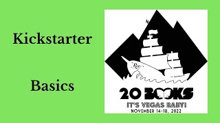 20Books Vegas 2022 Day 3  Kickstarter Basics [upl. by Mendie]