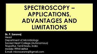 Spectroscopy  Applications Advantages and Limitations [upl. by Daria]