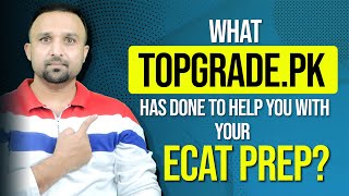 ECAT 2025  Unlocking the Secrets of ECAT Prep with TopGradepk  ECAT Paper Guide [upl. by Nassir944]