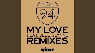 My Love feat Jess Glynne Sigma Remix [upl. by Neersin]