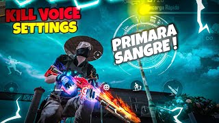 PRIMARA SANGRE  KILL STREAKS SOUND EFFECTS  TRICK LIKE WHITE FF AND OTHER SERVER PLAYERS [upl. by Devinna189]