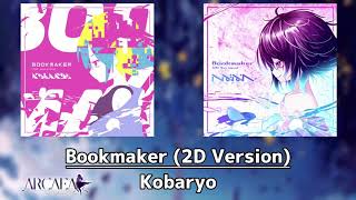 【高音質】Bookmaker 2D Version  Kobaryo【Arcaea】 [upl. by Aniale452]