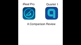 iReal Pro and Quartet1 A Comparison Review Of Two Great Jazz Backing Track Apps [upl. by Shermy]