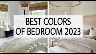 Bedroom colors  Bedroom colors 2023  The Best Bedroom Color Trends [upl. by Hut]