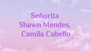 Senorita song lyrics  Shawn Mendes  Camila Cabello  senorita englishsongs trendingsong [upl. by Kery]