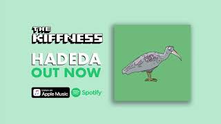 The Kiffness  Hadeda Audio [upl. by Rodmur642]