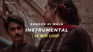 Sanson Ki Mala Pe Instrumental 𝙨𝙡𝙤𝙬𝙚𝙙 𝙩𝙤 𝙥𝙚𝙧𝙛𝙚𝙘𝙩𝙞𝙤𝙣  𝙧𝙚𝙫𝙚𝙧𝙗 30 Min Loop [upl. by Moira975]