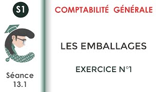 Les Emballages Exercice corrigé N°1 Comptabilitégénérale1 [upl. by Agostino]