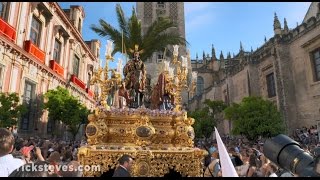 Rick Steves’ European Easter Palm Sunday in Sevilla [upl. by Jardena]