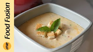 Cream of Chicken Soup Recipe By Food Fusion [upl. by Arman]