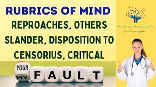 MIND RUBRICS  REPROACHES OTHERS  SLANDER DISPOSITION TO  CENSORIOUS CRITICAL [upl. by Pyotr]