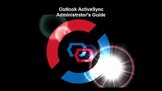 Exchange ActiveSync Administrators Guide [upl. by Aneloaup]