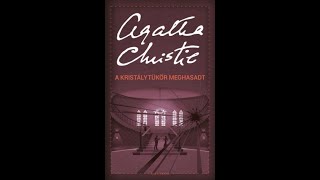 Agatha Christie A tükör novella  hangoskönyv [upl. by Aicirpac]