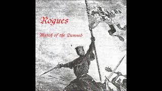 Rogues  March Of The Damned 1996 FULL ALBUM [upl. by Nevile]