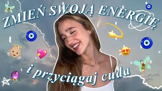 JAK MIEĆ DOBRĄ ENERGIĘ I PODNIEŚĆ WIBRACJE🧿🧚🏻‍♂️ co nam daje energię i co ją odbiera [upl. by Gunthar16]