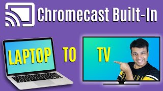 How to Cast From Laptop or PC to TV  Chromecast Built In TV [upl. by Wan]