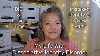 Dissociative Identity Disorder amp Losing Time How Do I Know dissociativeidentitydisorder [upl. by Punke]