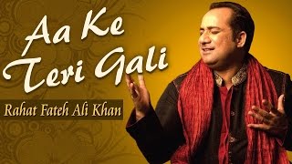 Aa Ke Teri Gali  Rahat Fateh Ali Khan  Best Qawwali Songs  Pakistani Songs  Musical Maestros [upl. by Marcel]