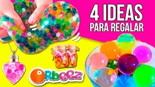 4 IDEAS para REGALAR con ORBEEZ amigo invisible  Manualidades y Experimentos Orbeez en español [upl. by Nnaeirb]