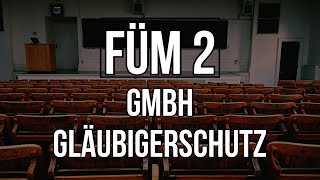 GmbH Gläubigerschutz  FÜM 2  Hehenberger Rechtskurse GRATIS [upl. by Tawney]