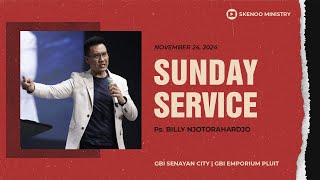 SUNDAY SERVICE with Ps Billy Njotorahardjo Online Service  24 NOV 2024 [upl. by Laniger]