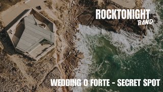 WEDDING EMMAampTIM  O FORTE SECRET SPOT  Rocktonight Band [upl. by Eelana998]