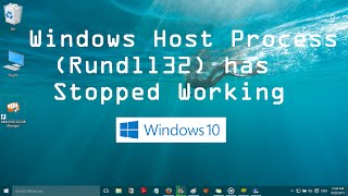 Windows Host Process Rundll32 has Stopped Working Error in Windows 10 Solved [upl. by Atikram351]