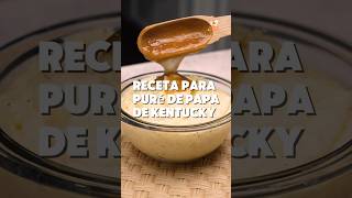 Puré de papa de KFC 😋 [upl. by Leftwich]